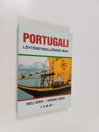 Portugali : löytöretkeilijöiden maa