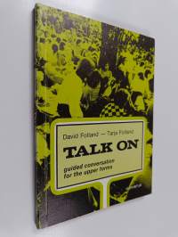 Talk on : guided conversation for the upper forms