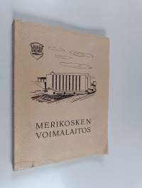 Merikosken voimalaitos (signeerattu, tekijän omiste)