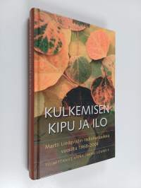 Kulkemisen kipu ja ilo : Martti Lindqvistin radiohartauksia vuosilta 1968-2004