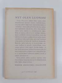Nyt olen luonasi