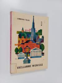 Vaellamme Wienissä