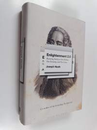 Enlightenment 2.0 - Restoring Sanity to Our Politics, Our Economy, and Our Lives