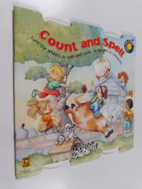 Count and spell : turn the wheels to spell and count : 40 pictures to complete!