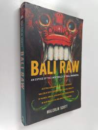 Bali Raw - An Expose of the Underbelly of Bali, Indonesia