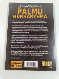 Palmu, murharyhmä : kuvat kertovat
