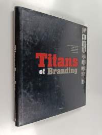 Titans of branding