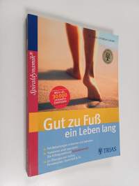 Gut zu Fuß ein Leben lang