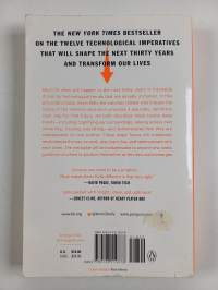 The inevitable : understanding the 12 technological forces that will shape our future