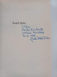 Rudolf Holsti : Lehtimies, tiedemies, poliitikko 1881-1919 (signeerattu, tekijän omiste)