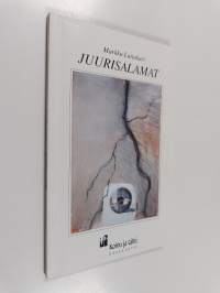 Juurisalamat ja muita unia (signeerattu)