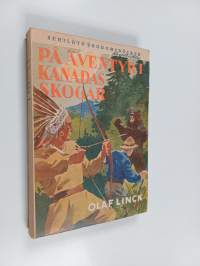 På äventyr i Kanadas skogar