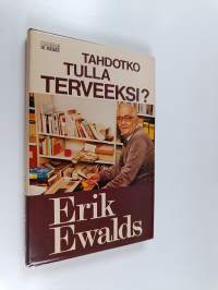 Tahdotko tulla terveeksi