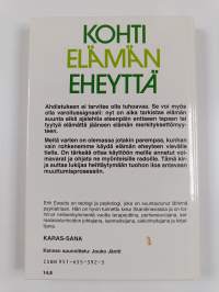 Kohti elämän eheyttä : ahdistuksesta luovuuteen (signeerattu)