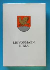 Leivonmäen kirja.  (Paikkakuntahistoriikki, paikallishistoria, kaupunginosat)