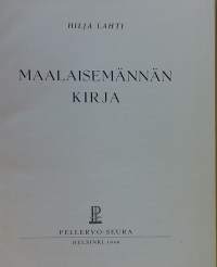 Maalaisemännän kirja.   (Kansankulttuuri, kansantavat, kodinhoito, 40-luku)