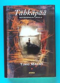 Tähkäpää, sotavangin laulu.  (sota-aiheiset, sotavankileirit, dokumentinomainen romaani)