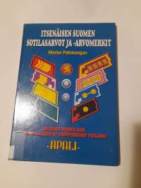 Itsenäisen Suomen sotilasarvot ja -arvomerkit : Suomen maavoimien sotilasarvojärjestelmä ja arvoasteiden merkitsemistavat vuosina 1917-2000