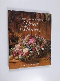 The Miniature Book of Dried Flowers