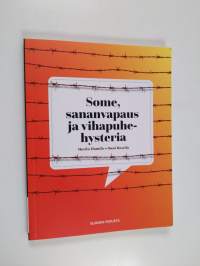 Some, sananvapaus ja vihapuhehysteria