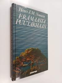 Erämaasta puutarhaan