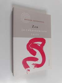 Zen ja rakastumisen taito