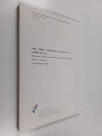 Intelligent leadership and leadership competencies : Developing a leadership framework for intelligenr organizations doctoral dissertation (signeerattu, tekijän o...