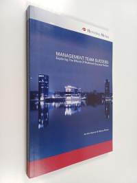 Management team success : exploring the effects of multilevel success factors