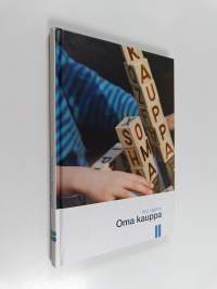 Oma kauppa (signeerattu, tekijän omiste)