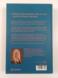 Hullut johtajat ja mitä ihmismielestä kannattaa tietää