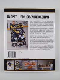 Kärpät : pohjoisen kiekkoihme