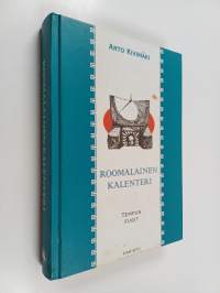 Roomalainen kalenteri : tempus fugit