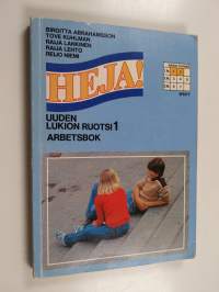 Heja! : uuden lukion ruotsi 1 : Arbetsbok