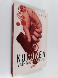 Kononen vaihtaa kapakkaa