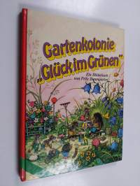 Gartenkolonie &quot;Glück im Grünen&quot;