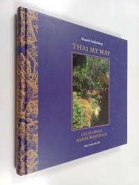 Thai my way : Ollin opissa Aasian riisitiellä