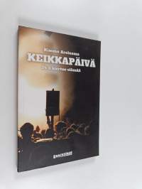 Keikkapäivä : 24 h kiertue-elämää
