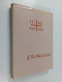 Filokalia : kokoelma pyhien kilvoittelijaisien kirjoituksia 2 osa