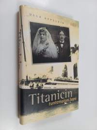 Titanicin tuntematon lapsi