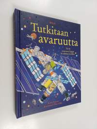 Tutkitaan avaruutta : yli 50 avautuvaa läppää &amp; tähtikarttavihko (vihko puuttuu)