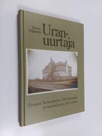 Uranuurtaja : Forssan suomalaisen yhteiskoulun perustamisesta 100 vuotta