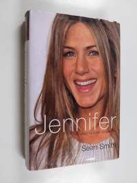 Jennifer - The Unauthorized Biography