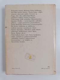 Intiassa kukin on kummempi