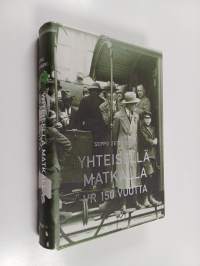 Yhteisellä matkalla : VR 150 vuotta