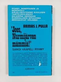 Jees, Nurmijärven mämmiä! sanoi vääpeli Ryhmy : jutelma kotirintamalta