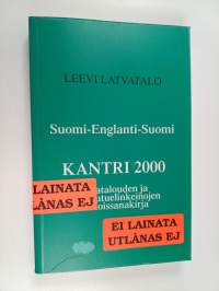 Kantri 2000 : Suomi-Englanti-Suomi = Maatalouden ja maaseutuelinkeinojen erikoissanakirja