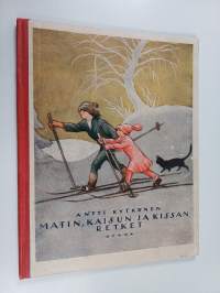 Matin, Kaisun ja kissan retket : y. m. lastenrunoja