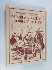 Nautintoaineiden kulttuurihistoria