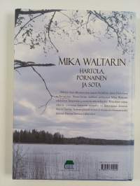 Mika Waltarin Hartola, Pornainen ja sota (ERINOMAINEN)