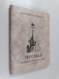 Hyytiälä : Helsingin yliopiston metsäasema v. 1910-1990